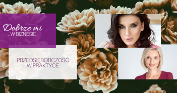 Dobrze mi w biznesie – Instagram i PR dobrze mi 5